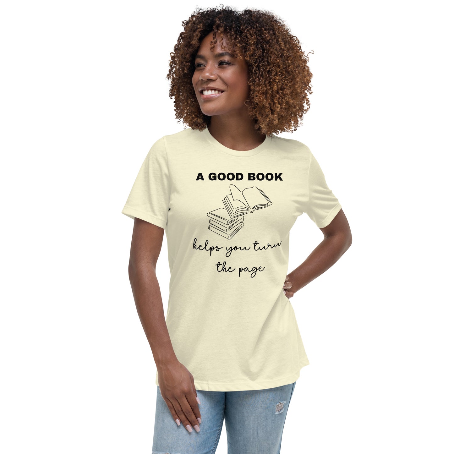 A Good Book Women's Relaxed T-Shirt