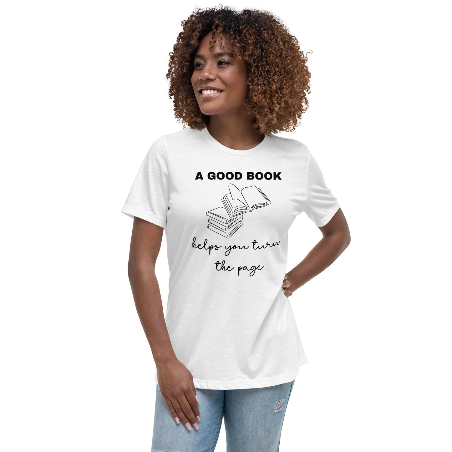 A Good Book Women's Relaxed T-Shirt